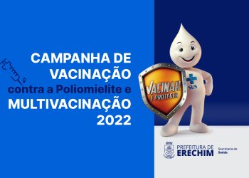 Campanha de multivacinação inicia hoje em Erechim