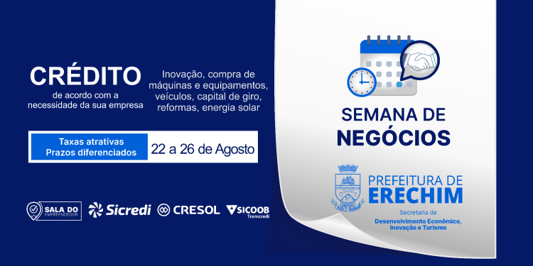 Erechim: Empreendedores poderão adquirir crédito com juros diferenciados