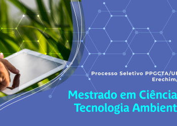 UFFS lança processo seletivo para o Mestrado em Ciência e Tecnologia Ambiental