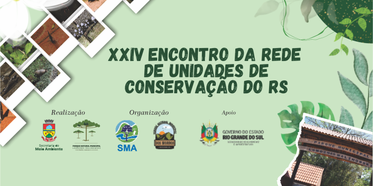 Erechim sedia o XXIV Encontro da Rede de Unidade de Conservação