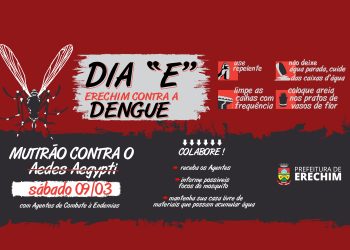 Dia E: Erechim contra a dengue neste sábado (9)