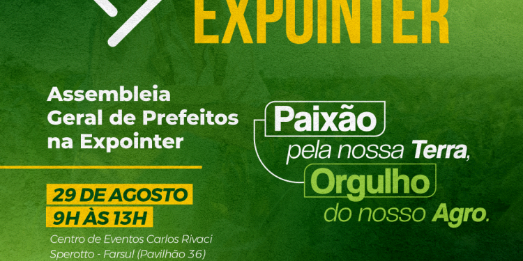 Assembleia Geral de Prefeitos na Expointer terá como foco a prevenção de desastres no RS