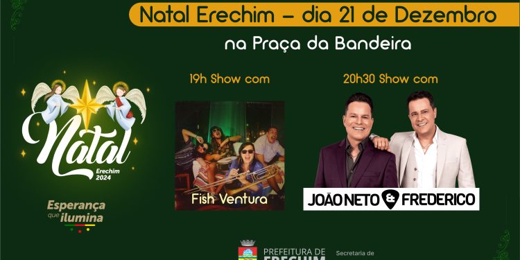 Natal Erechim 2024: show Nacional com João Neto & Frederico é neste sábado