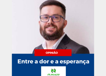 Entre a dor e a esperança