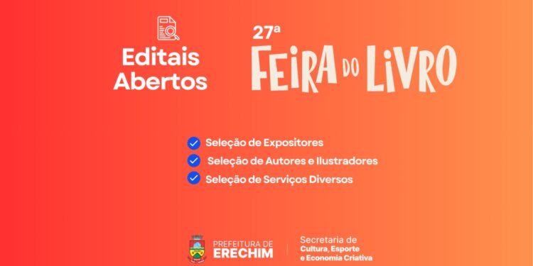 Editais são abertos para participação na 27ª Feira do Livro de Erechim
