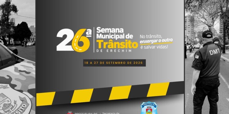 26ª Semana Municipal de Trânsito de Erechim reforça a importância de enxergar o outro para salvar vidas