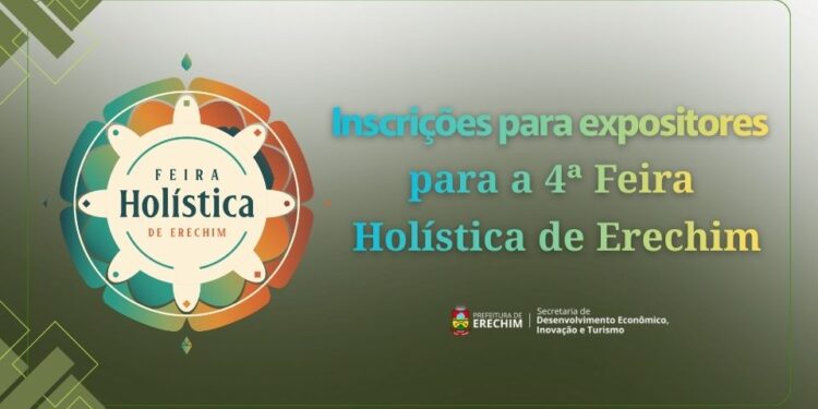Inscrições abertas para expositores interessados em participar da 4ª Feira Holística de Erechim
